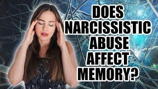 How Narcissistic Abuse Destroys Your Memory #narcissism #emotionalabuse