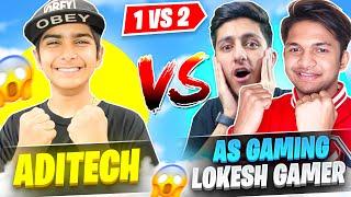 Aditech Vs Lokesh Gamer & As Gaming  आजा 1 Vs 2 में   Intence Clash Battle - Garena Free Fire