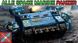 Alle PANZER der SPACE MARINES - WARHAMMER 40k erklärt