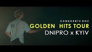 CondornTV DOC  Dnipro x Kyiv  Golden Hits Tour