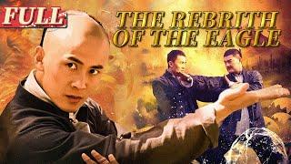 【ENG SUB】The Rebrith of the Eagle  ActionMartial Arts  China Movie Channel ENGLISH