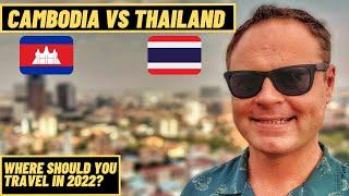 Cambodia  vs Thailand   Where Should You Travel To In 2022?