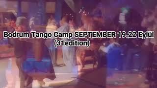 Bodrum Tango Camp Septembre 19.22 EYLÜL 2019