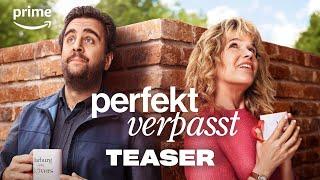 Perfekt Verpasst - Teaser  Prime Video