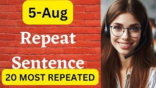 PTE Repeat Sentence- August 2024 - Most Repeated