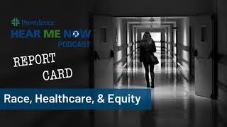 Race Healthcare & Equity Report Card