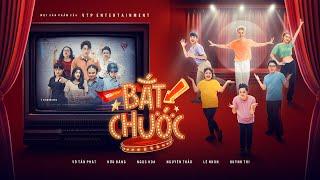 BẮT CHƯỚC - Tập 1  Võ Tấn Phát Lê Nhân Ngọc Hoa Hữu Đằng Nguyên Thảo Huỳnh Thi - Webshow