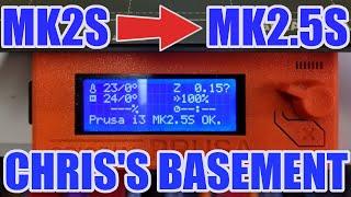 Prusa MK2S to MK2.5S - Upgrade - Step By Step - Chriss Basement