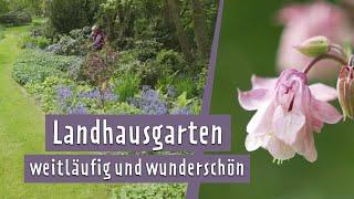 Der Landhausgarten Bunzmann in Oberfranken  MDR Garten