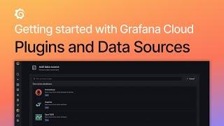 Getting Started with Grafana Cloud Plugins and Data Sources