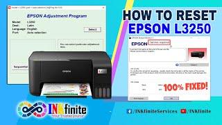 How to Reset EPSON L3250 Printer with Resetter  INKfinite