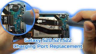 Samsung S20S21S22 Charging Port USB Replacement - Tutorial DIY