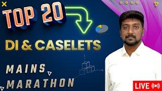 TOP 20 DI & CASELET MARATHON  PART - 2  MAINS SESSION  QUANTITATIVE APTITUDE  MR.KARTHIK