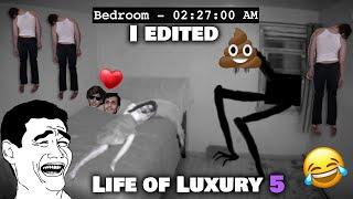 I Edited another Life of Luxury Video