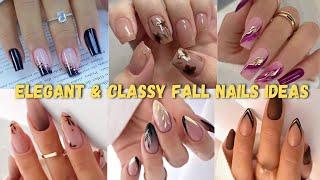 Elegant &  Classy Fall Nail Art Ideas  Autumn Nails Art Compilation #autumnnails #fallnails