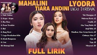 Mahalini Tiara Andini Lyodra Full Album Lirik  Lagu Pop Indonesia Terbaru 2024 & Terpopuler
