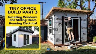 Part 3 - Installing Windows Doors and Electrical - Building a Tiny Office