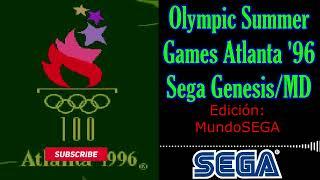 Olympic Summer Games Atlanta 1996 Soundtrack HQ Sega Genesis OST