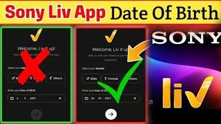 Sony Liv App date of Birth problem  Sony Liv app settings  #sonylive #sony #newtricks