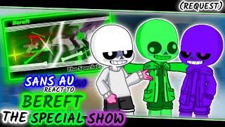 SANS AU G1 REACT TO “BEREFT” THE SPECIAL SHOW REQUEST