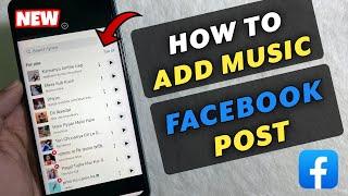 How To add Music to Facebook Post - Full Guide