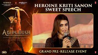 Heroine Kriti Sanon Sweet Speech  Adipurush Pre Release Event  Prabhas  Om Raut  Saif Ali Khan