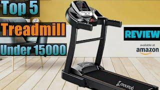 Best treadmill under 15000 in India 2024  Top 5 treadmill for home use