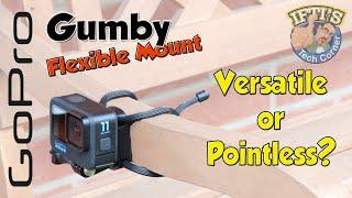 GoPro Gumby Flexible Camera Mount  Is it worth it? - REVIEW