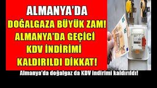 Almanyada doğalgaza büyük zam Geçici KDV indirimi kalktı #almanyahaberleri #ateşhattı