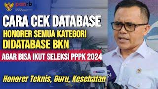 CARA TERBARU CEK DATABASE HONORER AGAR BISA DIANGKAT PPPK