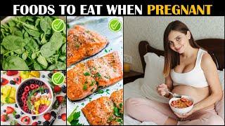 Pregnancy Diet Best Foods To Eat When You Are Pregnant