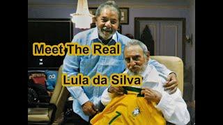 Meet The Real Lula da Silva