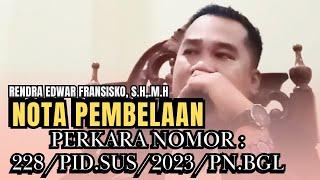 NOTA PEMBELAAN  PERKARA KEPEMILIKAN SENJATA API ILEGAL PENGADILAN NEGERI BENGKULU‼️