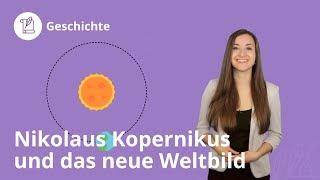 Nikolaus Kopernikus und das neue Weltbild Das musst du wissen - Geschichte  Duden Learnattack