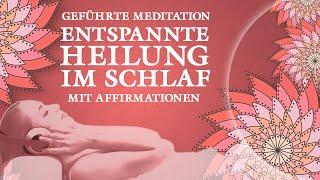 Kraftvolle Meditation für Gesundheit Heilung und erholsamen Schlaf