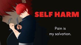 The Things People who Self-harm want you know