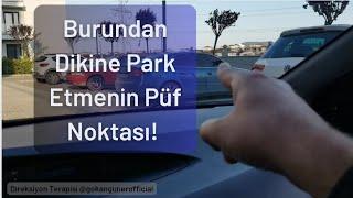 En Kolay Anlatımla 2 Araç Arasına Burundan Dikine Park Etmenin Püf Noktaları