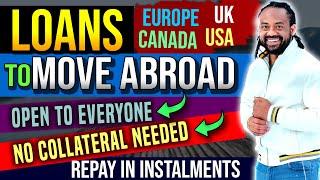 Get Loans for Moving Abroad Europe Australia Canada USA & UK