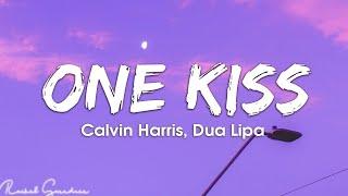 Calvin Harris Dua Lipa - One Kiss Lyrics - 1Hour
