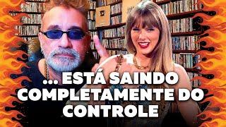 Taylor Swift - Está Saindo do Controle