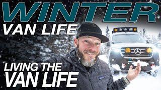 Winter Van Life A Day in the Life  4x4 Sprinter Adventure  Living The Van Life