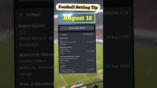 Football Betting Tip August 18