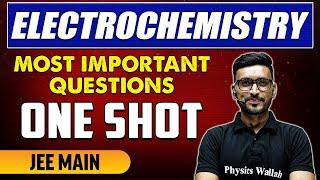 Electrochemistry - Most Important Questions in 1 Shot  JEE Main & Advanced