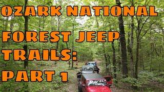 Ozark National Forest Jeep Trails Part 1