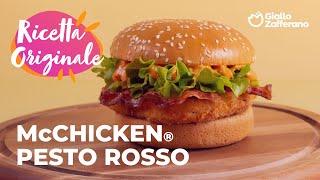  McCHICKEN® PESTO ROSSO SCOPRI COME PREPARARLO a CASA