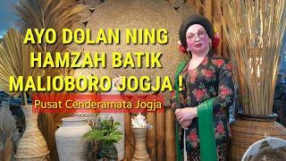 Ayo Dolan ning Hamzah Batik Malioboro Jogja