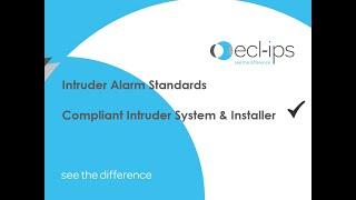 Intruder Alarm Standards - Helping you understand the standards