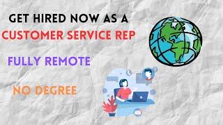 6 Companies Hiring Remote Customer Service Reps Worldwide - Great Pay
