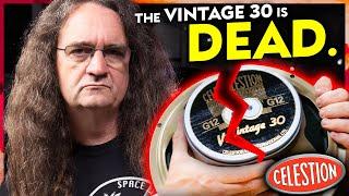 Celestion just ENDED the Vintage 30