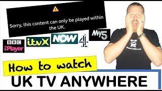 How to Watch UK TV Abroad - BBC iPlayer Now TV ITV X Channel 4 My5 using a VPN